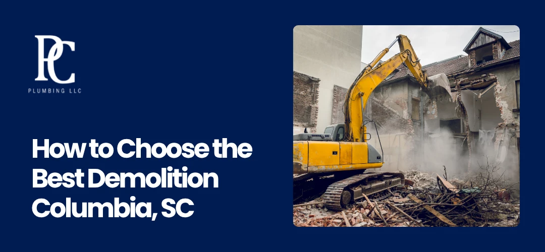 Best Demolition Columbia, SC